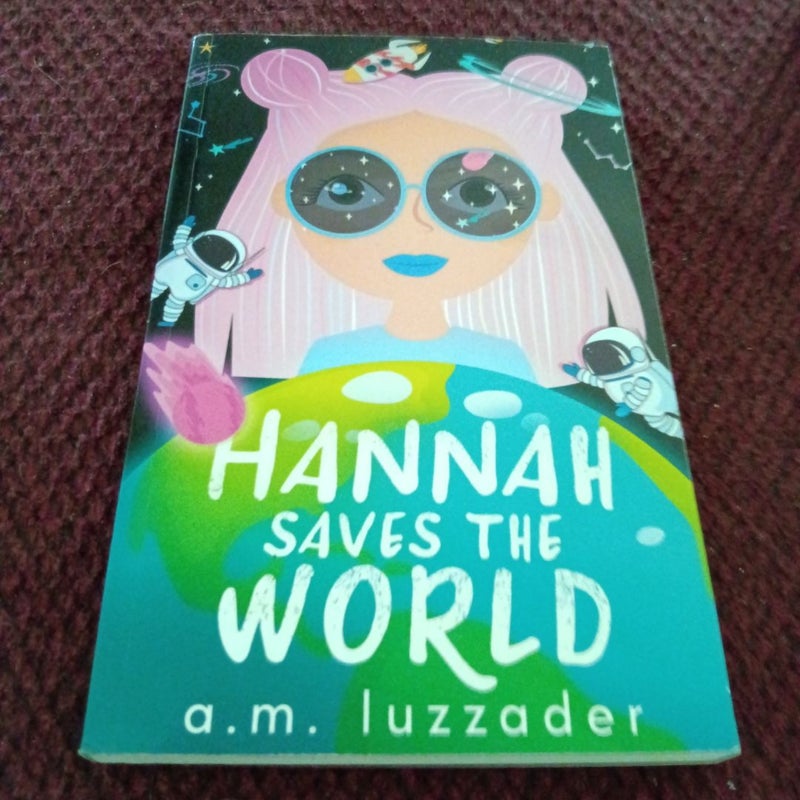 Hannah Saves the World