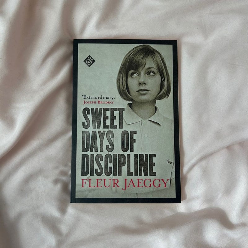 Sweet Days of Discipline