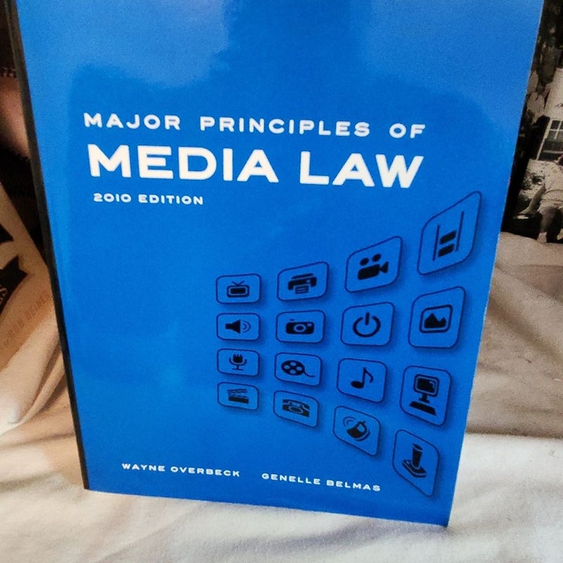 Major Principles of Media Law, 2010 Edition