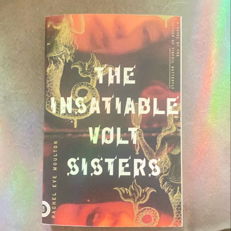 The Insatiable Volt Sisters