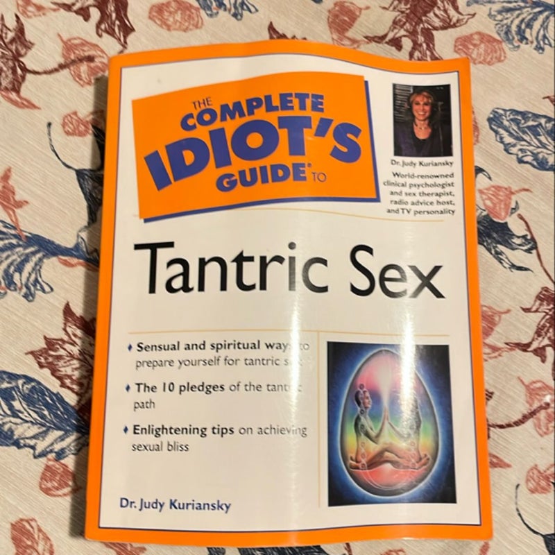 Complete Idiot's Guide to Tantric Sex