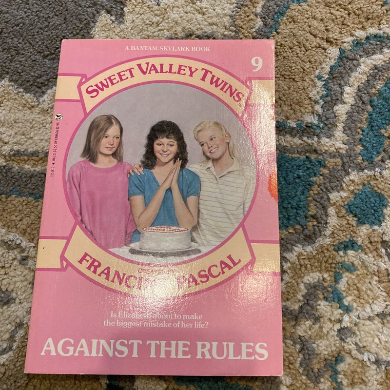 Sweet Valley Twins #9 Against the Rules