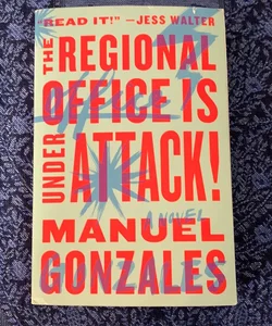 The Regional Office Is under Attack!