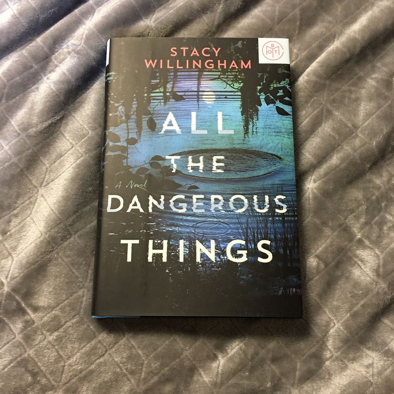 All the Dangerous Things