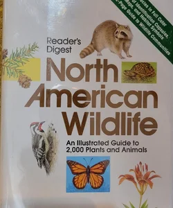 Reader's Digest North American Wildlife: Illustrated Guide, 1982