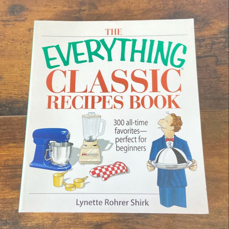 The Everything Classic Recipes Book