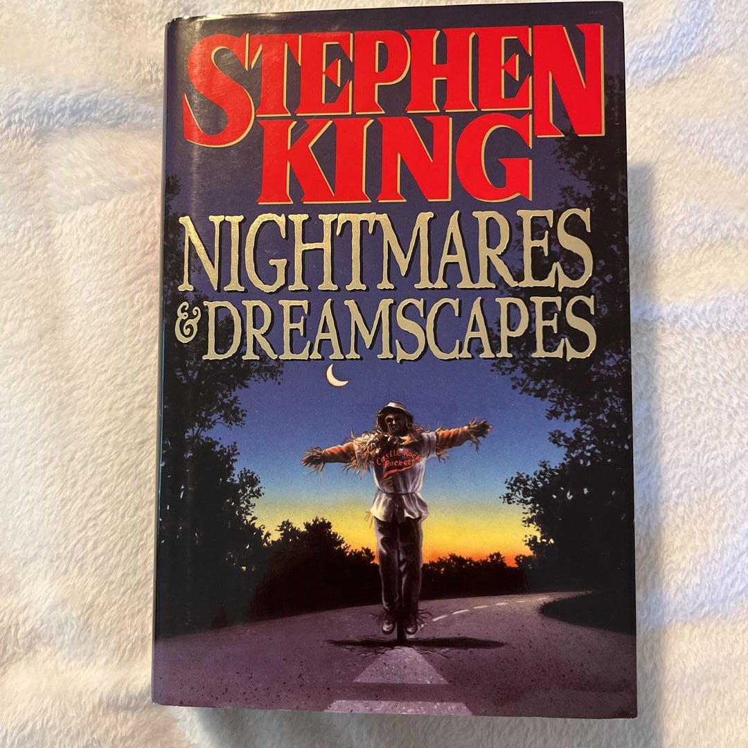 Nightmares and Dreamscapes