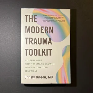 The Modern Trauma Toolkit