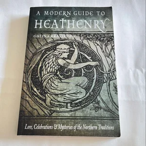 A Modern Guide to Heathenry