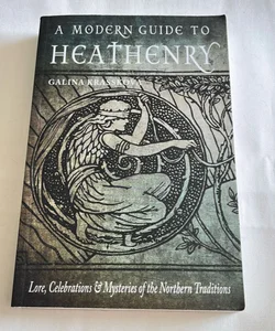 A Modern Guide to Heathenry