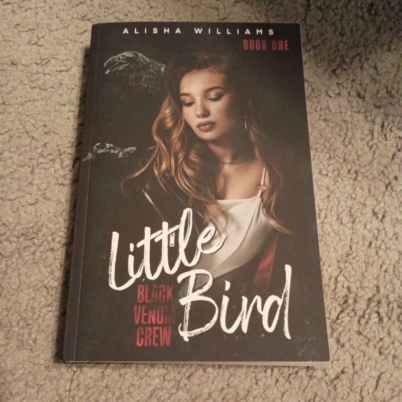 Little Bird (Black Venom Crew Book 1)- signed