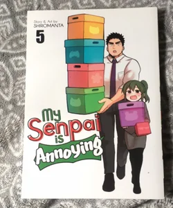 My Senpai Is Annoying Vol. 5