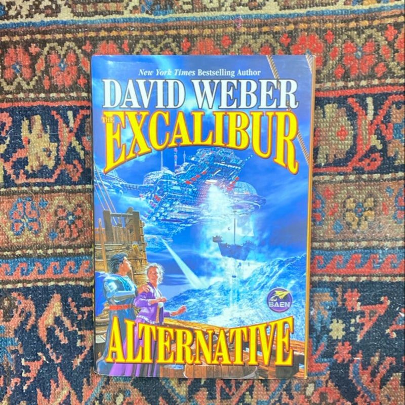 The Excalibur Alternative