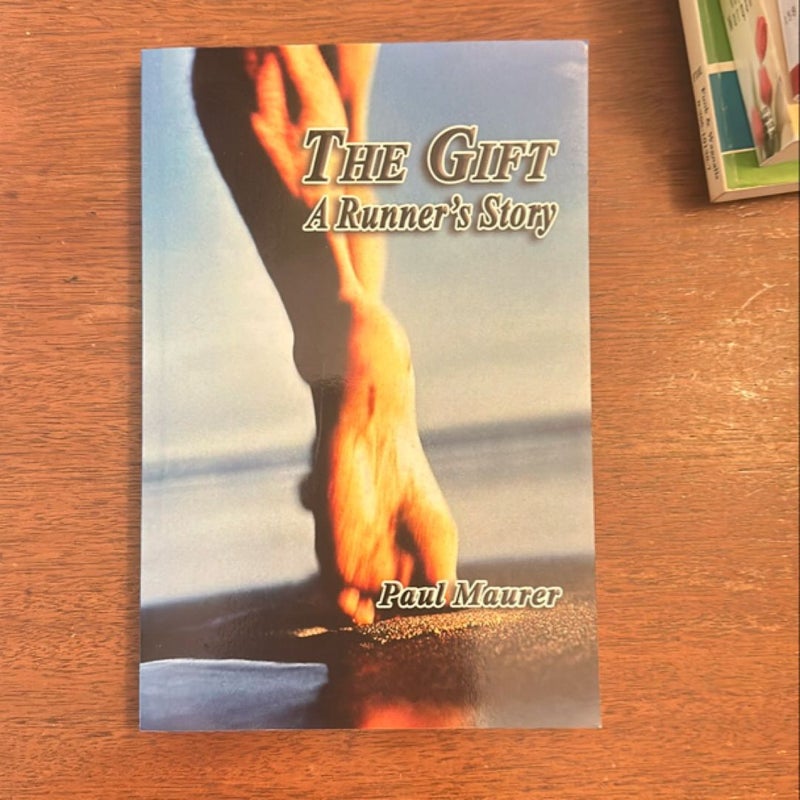 The Gift - a Runner's Story
