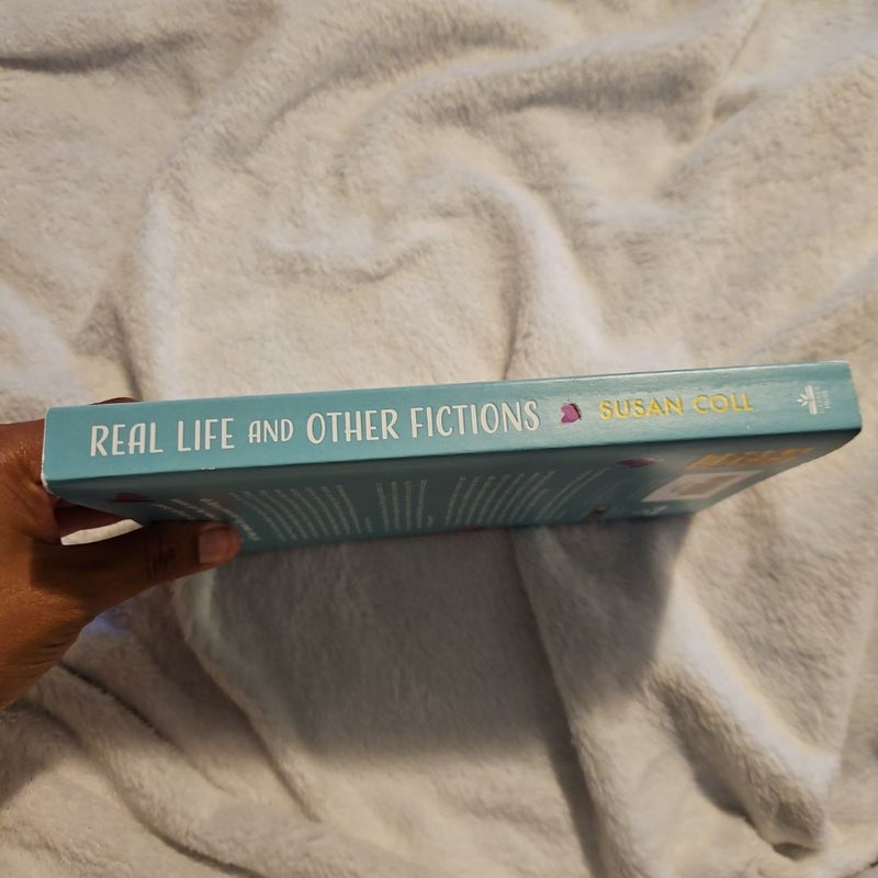 Real Life and Other Fictions