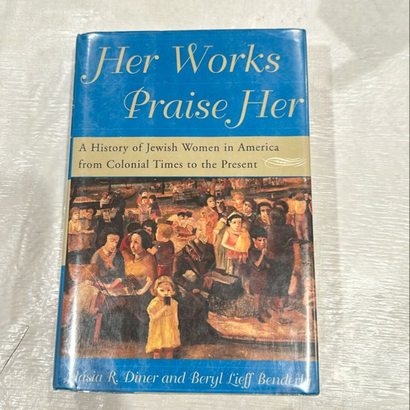 Her Works Praise Her