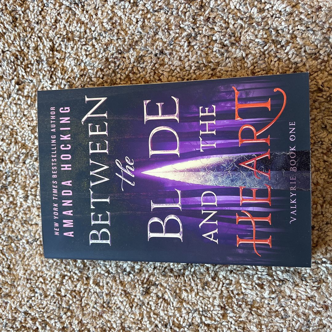 Between the Blade and the Heart