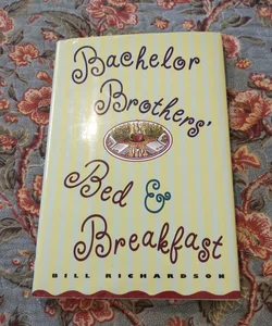 Bachelor Brothers' Bed and Breakfast