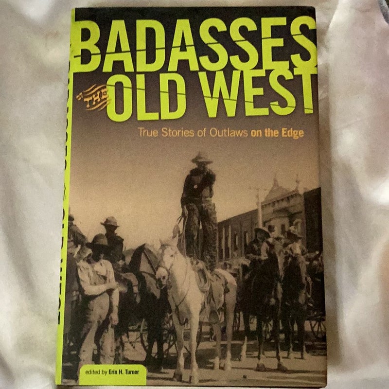 Badasses of the Old West