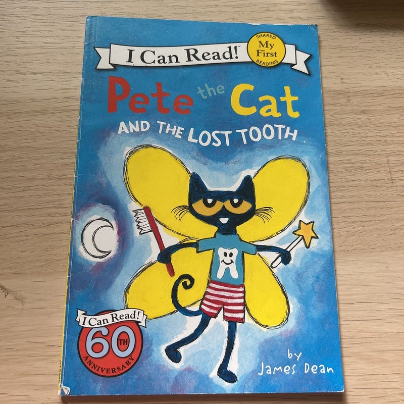 Pete the Cat and the Lost Tooth