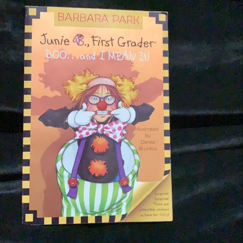 Junie B. Jones #24: BOO... and I MEAN It!