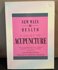 A guide to acupunture