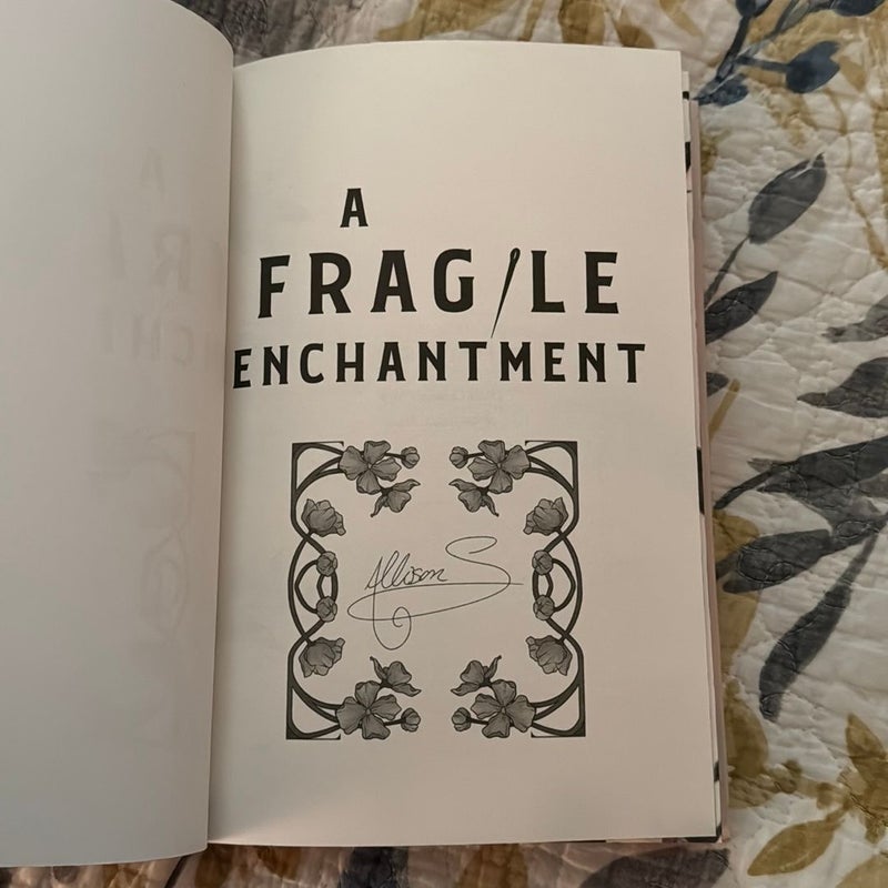 A Fragile Enchantment (Fairyloot Exclusive Edition) by Allison Saft,  Hardcover
