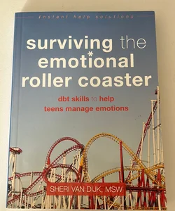 Surviving the Emotional Roller Coaster