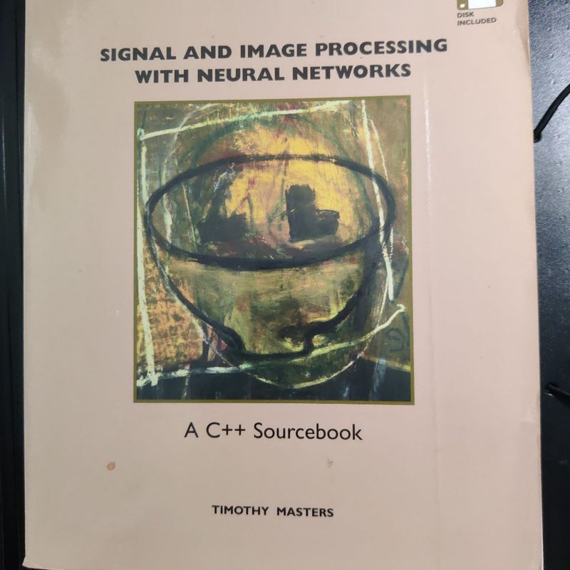 Signal and Image Processing with Neural Networks