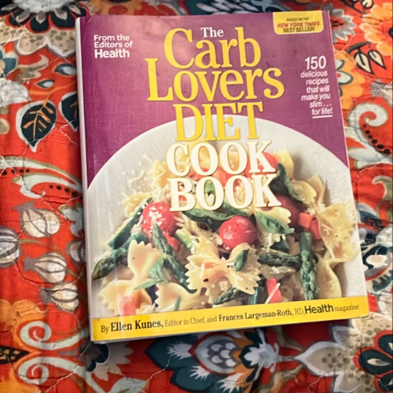 The Carblovers Diet Cookbook