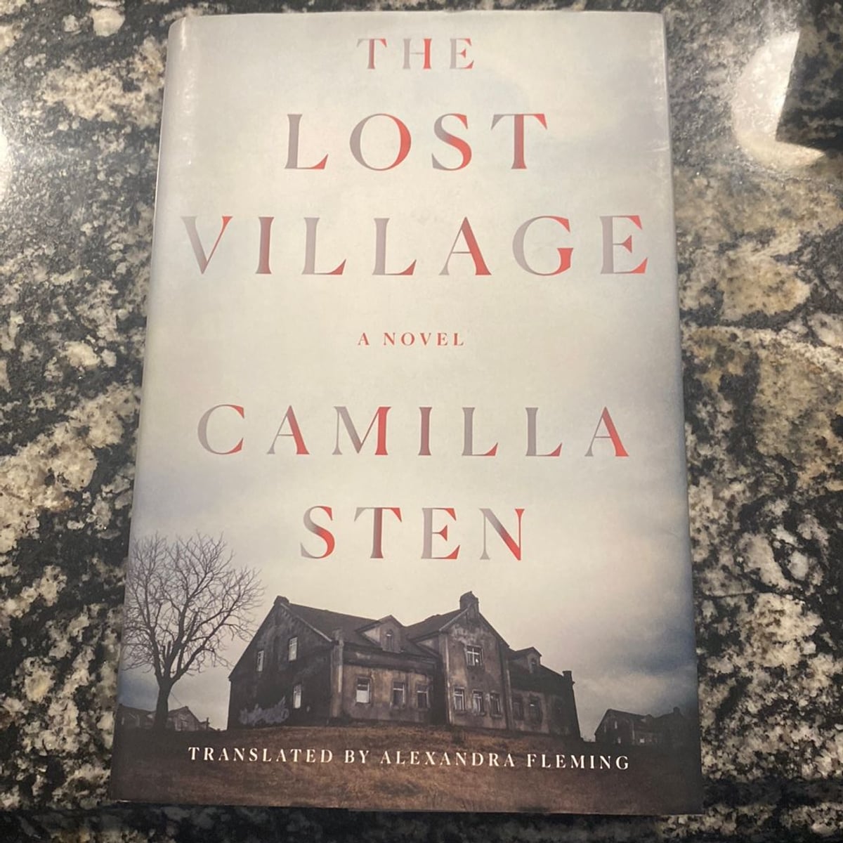 The Lost Village by Camilla Sten, Alexandra Fleming