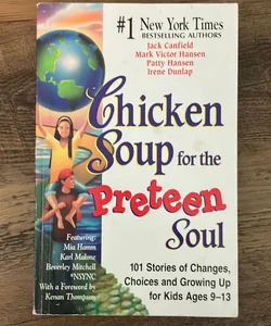 Chicken Soup for the Preteen Soul