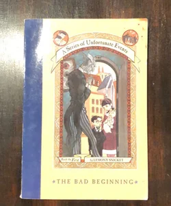 The Bad Beginning