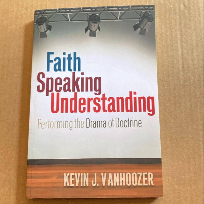 Faith Speaking Understanding