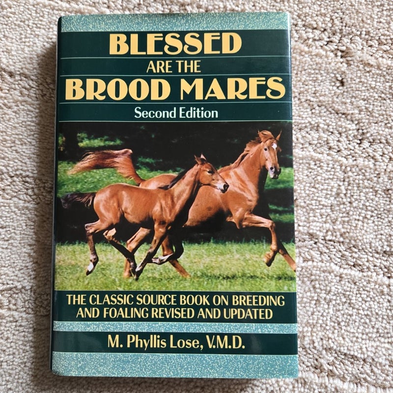 Blessed Are the Brood Mares