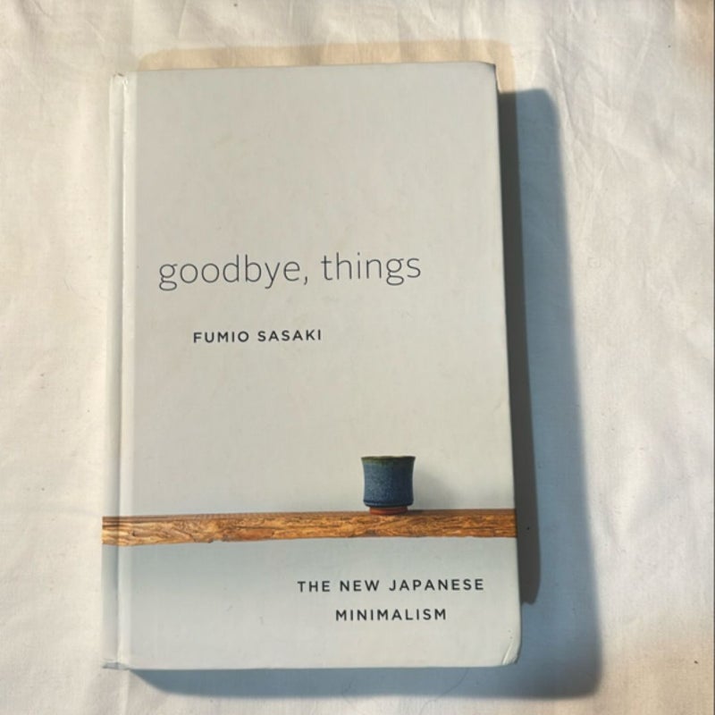 Goodbye, Things