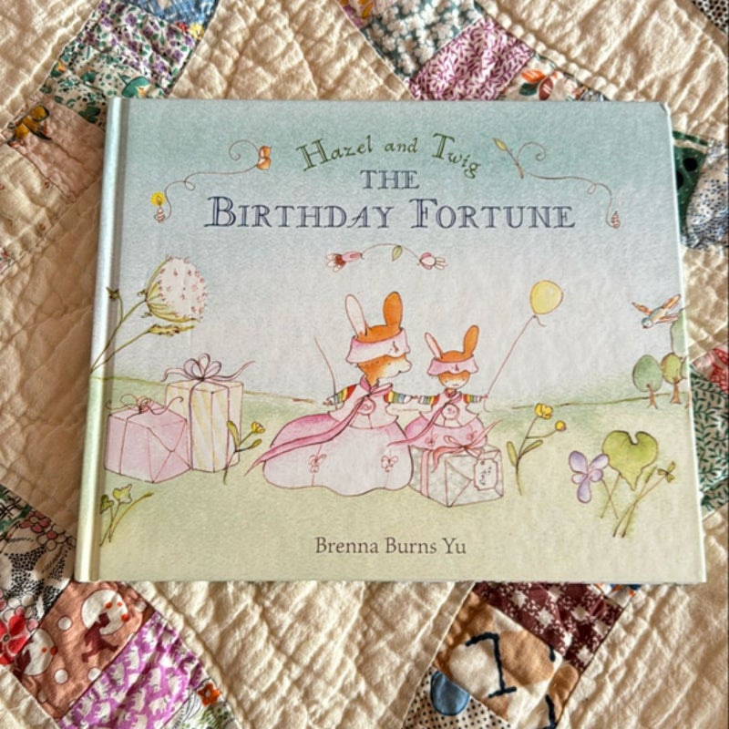 Hazel and Twig: the Birthday Fortune