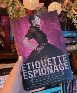 Etiquette and Espionage **First Edition**