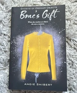 Bone’s Gift