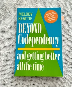 Beyond Codependency