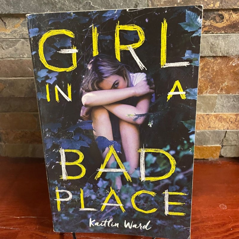 Girl in a Bad Place