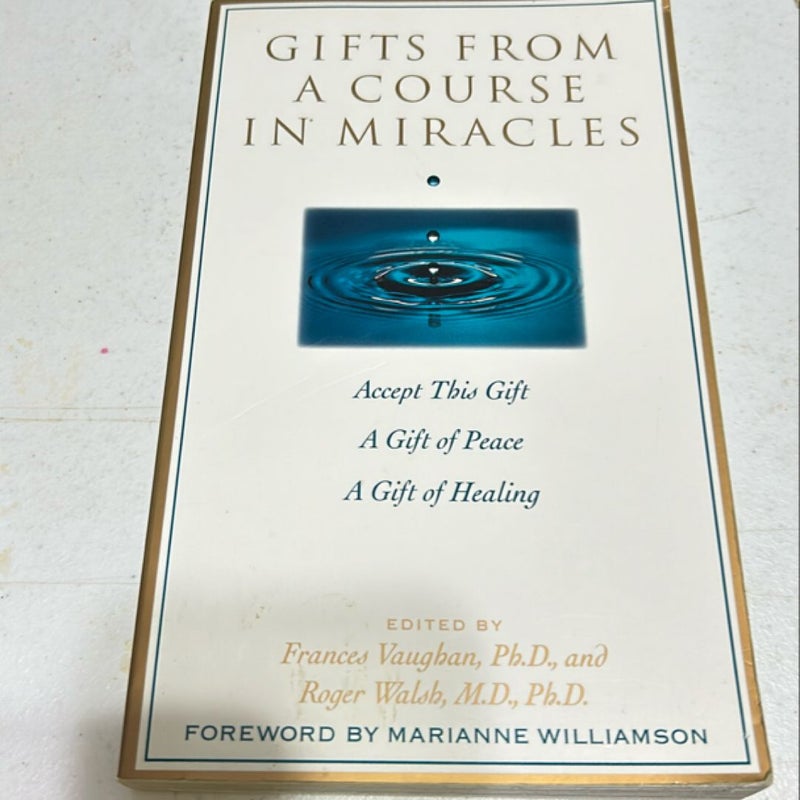 Gifts from a Course in Miracles