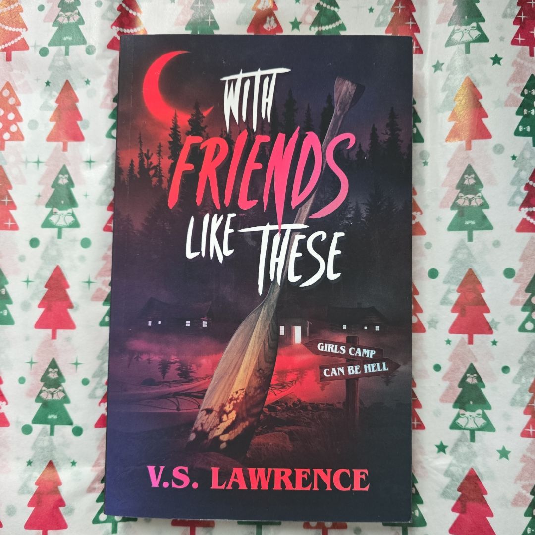 With Friends Like These 