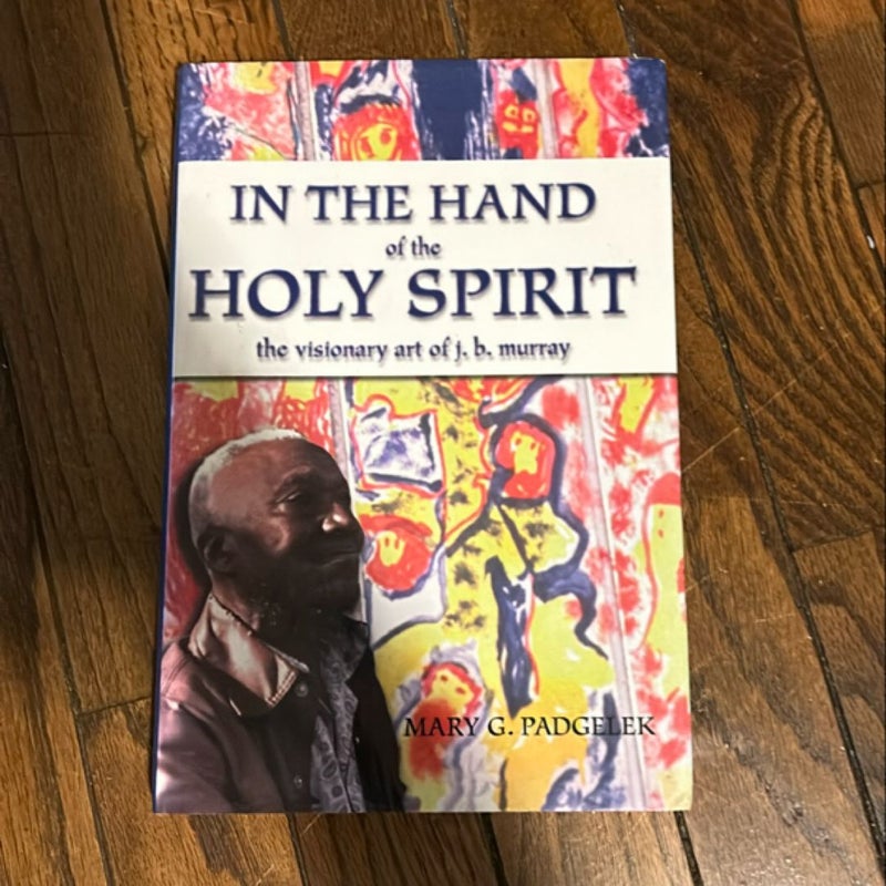 In the Hand of the Holy Spirit