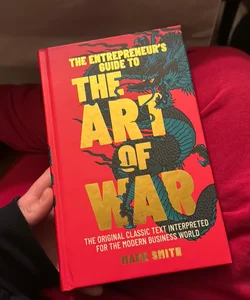 The Entrepreneurs Guide to the Art of War