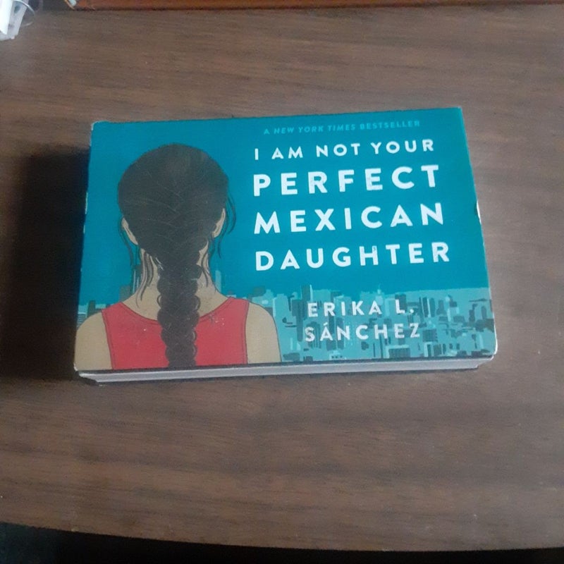 Random Minis: I Am Not Your Perfect Mexican Daughter