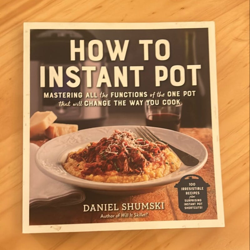 How to Instant Pot