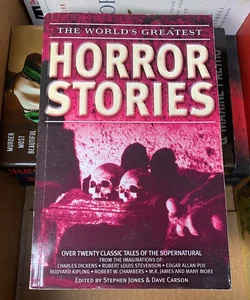 The World’s Greatest Horror Stories