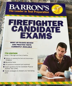 Barron's Firefighter Candidate Exams, 7th Edition