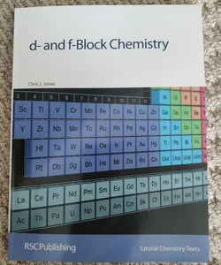 D- and F-Block Chemistry